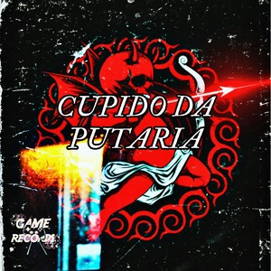 Cupido da Putaria (Explicit)