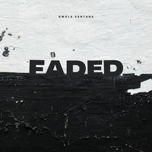 Faded (Explicit)