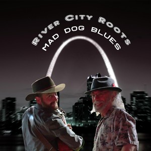 River City Roots (Explicit)