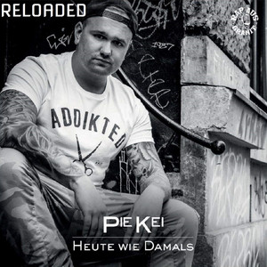 Heute wie damals Reloaded EP (Explicit)