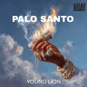 Palo Santo (Explicit)