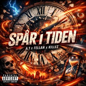 SPÅR I TIDEN (feat. Killez) (Explicit)