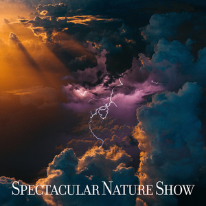 Spectacular Nature Show