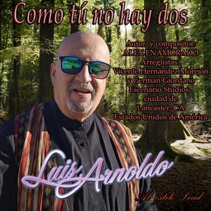 Como tú no hay dos (feat. Autor y compositor: Alex Enamorado) (Special Version al estilo Lead)