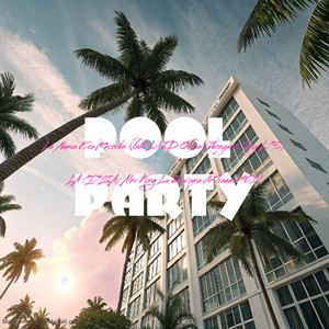 Pool Party (Explicit)