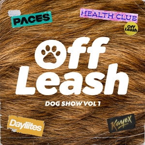 Off Leash Dog Show, Vol. 1 (Explicit)