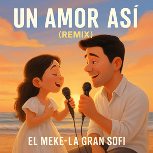 Un Amor Así (Remix)