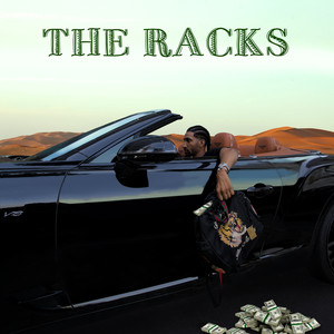 The Racks (Explicit)