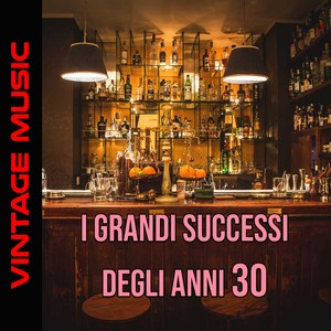 I Grandi Successi Degli Anni 30 (Original Artist)