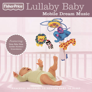 Lullaby Baby: Mobile Dream Music