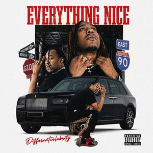 Everything Nice (Explicit)