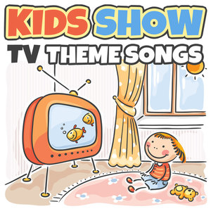 Kids Show TV Theme Songs