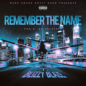 Remember the Name (Explicit)