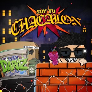Soy Tu Chacalon