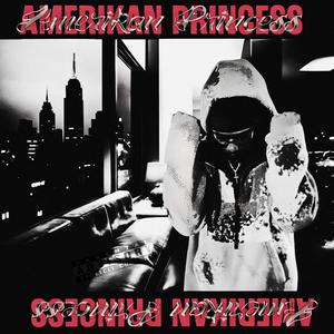 AMERIKANPRINCESS (Explicit)