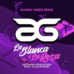 La Blanca y La Rosa Remix