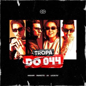 Tropa do 044 (Explicit)