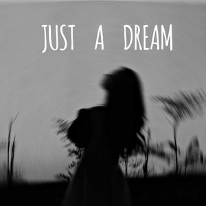 Just A Dream (feat. A2B)