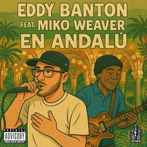En Andalú (feat. Miko Weaver)