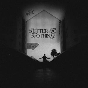 Letter To Nothing