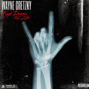 Wayne Gretzky (Wait) (Explicit)