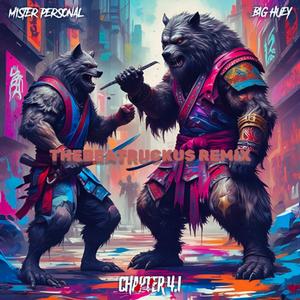 Zen (feat. Mister Personal & Big Huey) (TheBeatRuckus Remix|Explicit)