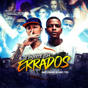 Se Diverte Com os Errados (Explicit)