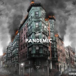 The Pandemic (Explicit)