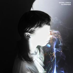 Slowspeed (feat. CHOCA)