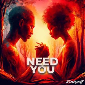 Need you (Explicit)