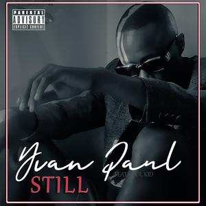 Still (feat. Cool Kid) [Explicit]