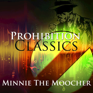 Minnie The Moocher: Prohibition Classics
