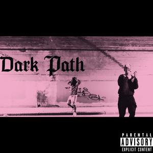 Dark Path (Explicit)