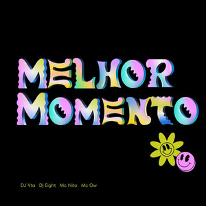 MELHOR MOMENTO (Explicit)