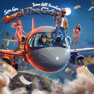 Travel the Globe (Explicit)