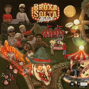 Bruxa Solta (Explicit)