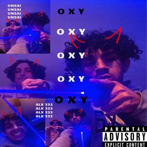 O X Y (feat. UNSAI) (Explicit)