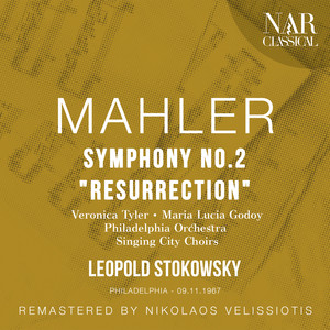 MAHLER: SYMPHONY No. 2 "RESURRECTION"