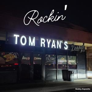 Rockin' Tom Ryan's