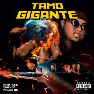 Tamo Gigante (Explicit)