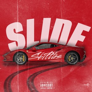 Slide (feat. Skittles) [Explicit]