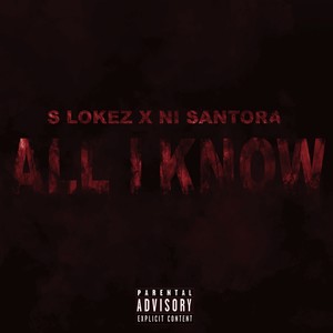 All I Know (Explicit)