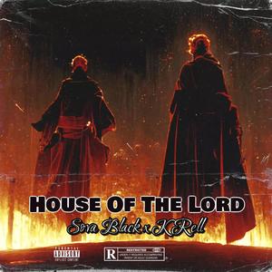 House Of The Lord (feat. K Rell) [Explicit]