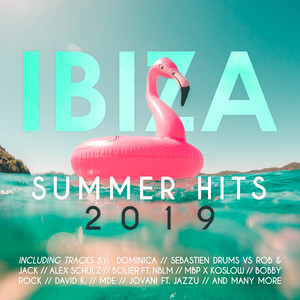 Ibiza Summer Hits 2019