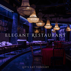 Elegant Restaurant – Let's Eat Tonight