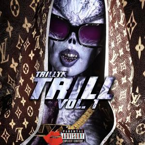 TRILL VOL. 1 (Explicit)