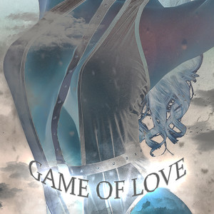 GAME OF LOVE (Explicit)