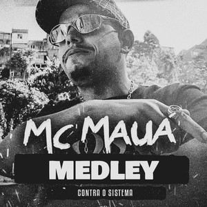 Medley Contra o Sistema (Explicit)