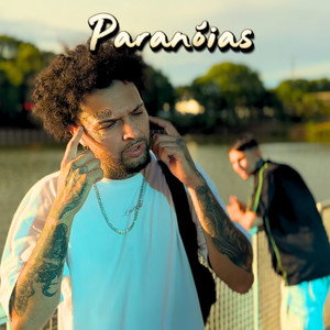 Paranóias (Explicit)