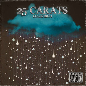 25 Carats (Explicit)